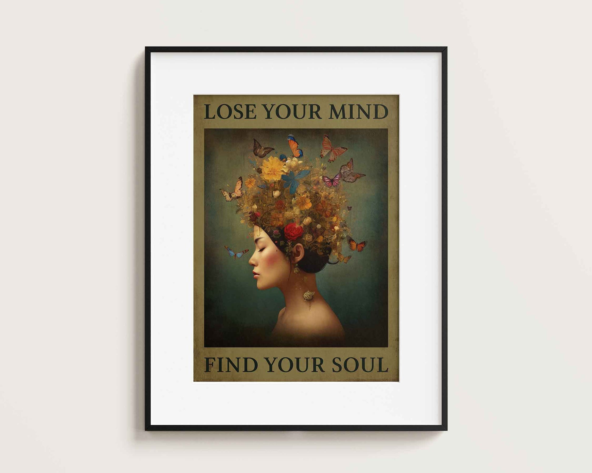 Framed Image of Lose Your Mind Find Your Soul Vintage Famous Quote Art Print in Green