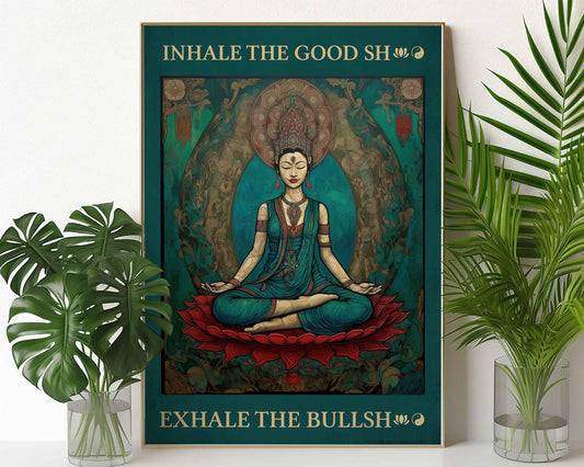 Framed Image of Famous Quote Inhale The Good Exhale The Bull Vintage Art Print