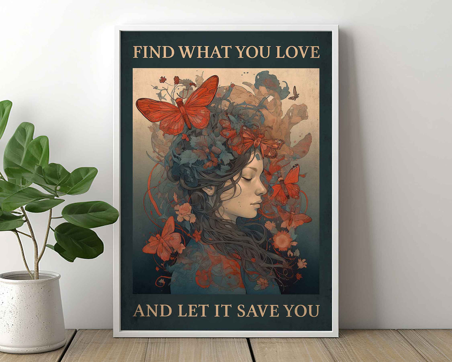 Framed Image of Find What You Love And Let It Save You Vintage Art Print Famous Quote